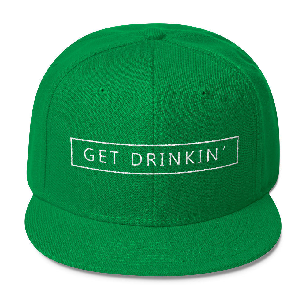 Get Drinkin' Snapback Hat